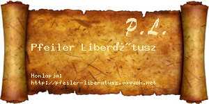 Pfeiler Liberátusz névjegykártya